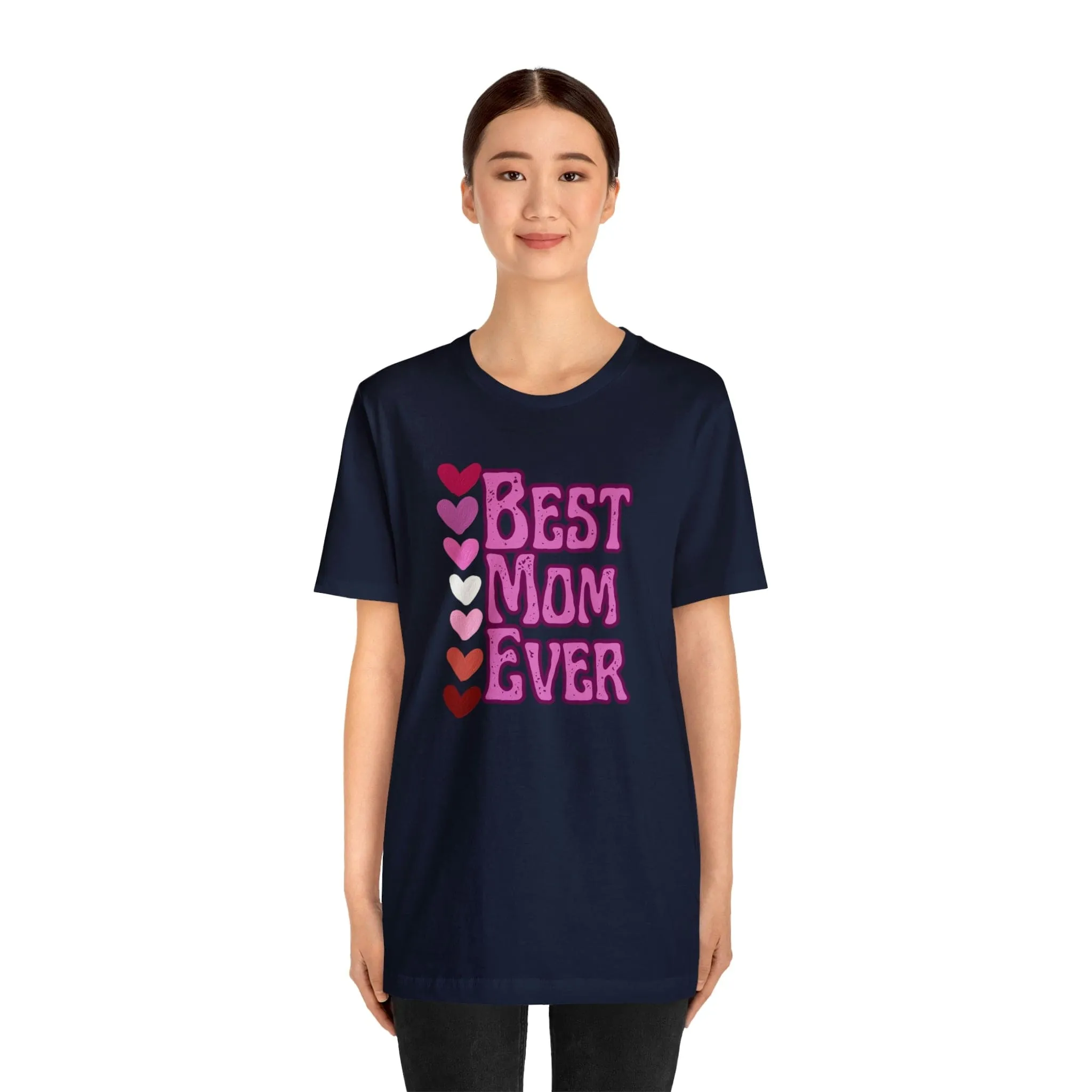 Best Mom Ever - Jersey Short Sleeve Tee