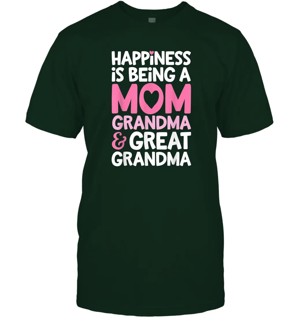 Happiness Is Being A Mom Grandma And Great Grandma Mother Men Cotton T-Shirt